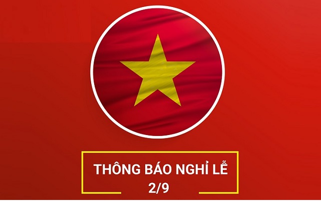thông báo thời gian nghỉ lễ 2-9
