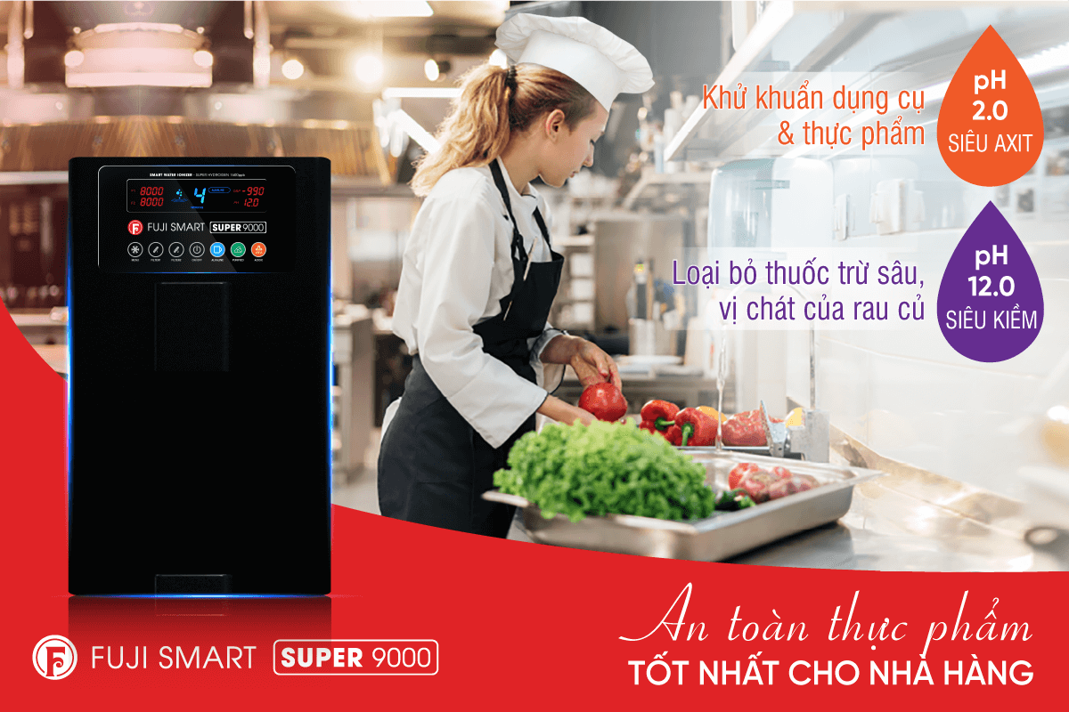 Fuji Smart Super 9000 là máy lọc nước ion kiềm tốt nhất cho nhà hàng quán ăn