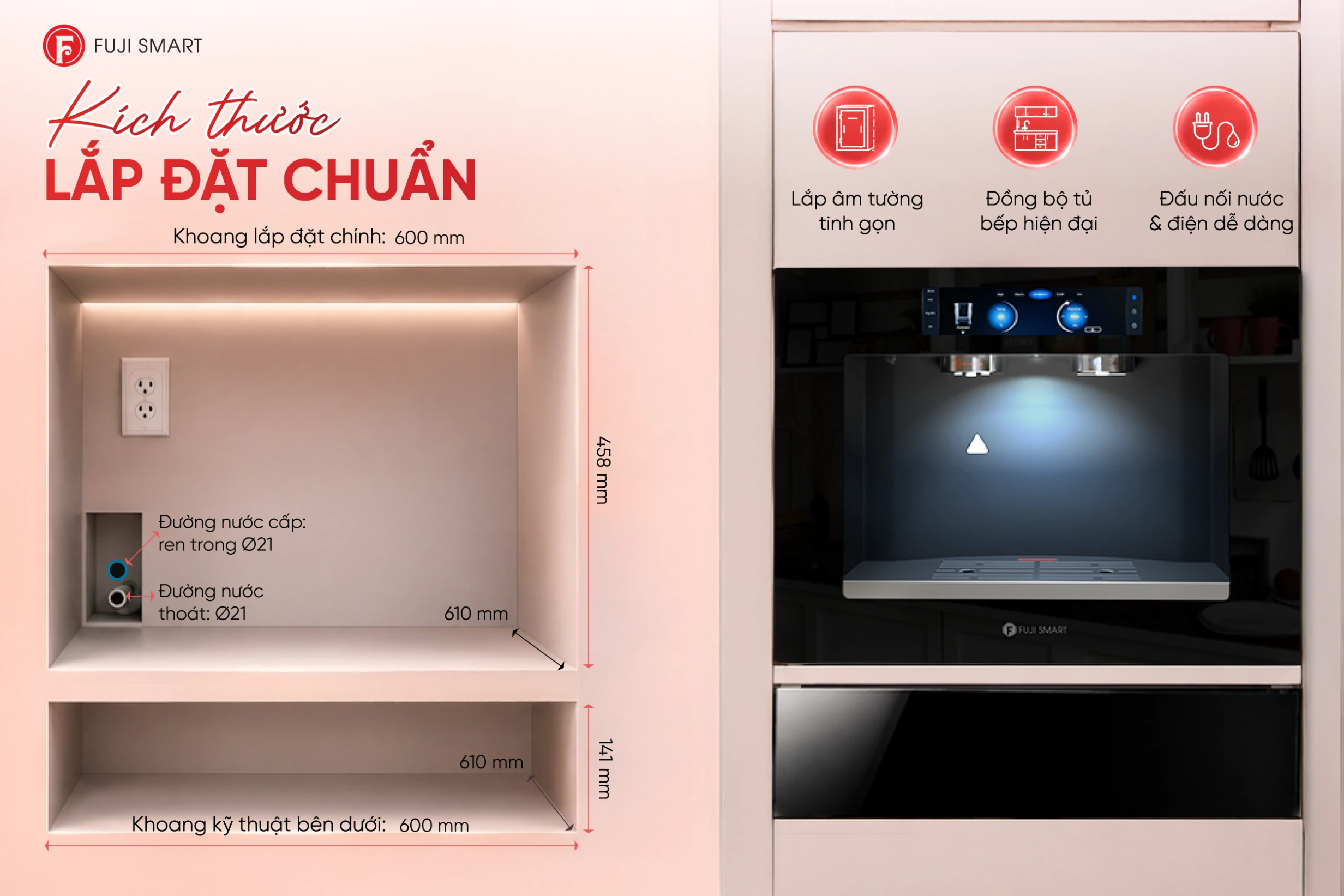 máy lọc nước âm tường Fuji Smart JAI kết hợp với khay sấy ly tiện dụng đều được lắp đặt âm tường