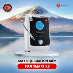 Máy điện giải ion kiềm Fuji Smart K8