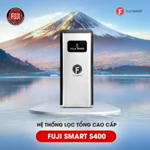 Hệ thống lọc tổng cao cấp Fuji Smart S400
