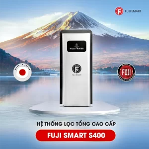 Hệ thống lọc tổng thông minh Fuji Smart S400