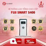 Hệ thống lọc tổng cao cấp Fuji Smart S400 chuẩn y tế, sản xuất 100% tại Nhật Bản