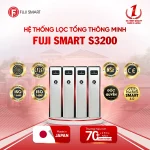 Hệ thống lọc tổng cao cấp Fuji Smart S3200 – Lọc sạch chuẩn y tế, sản xuất 100% tại Nhật Bản