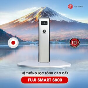 Hệ thống lọc tổng cao cấp Fuji Smart S800