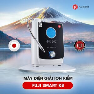Máy điện giải ion kiềm Fuji Smart K8