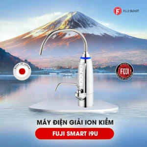 Máy điện giải ion kiềm Fuji Smart i9 U siêu Hydro