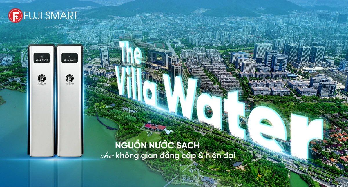 SOF 2025 02254 fuji smart the villa water nguon nuoc sach cho khong gian dang cap va hien dai