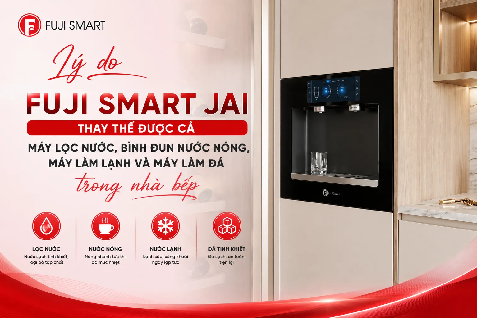 Ly-do-Fuji-Smart-JAI-thay-the-duoc-ca-may-loc-nuoc-binh-dun-nuoc-nong-may-lam-lanh-va-may-lam-da-trong-nha-bep