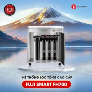 Hệ thống lọc tổng cao cấp Fuji Smart FH700