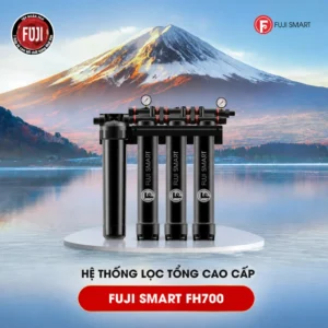 Hệ thống lọc tổng cao cấp Fuji Smart FH700