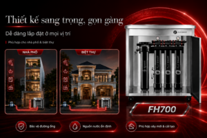 Hệ thống lọc tổng cao cấp Fuji Smart FH700 4 Fuji Smart FH700 phù hợp cho nhà phố