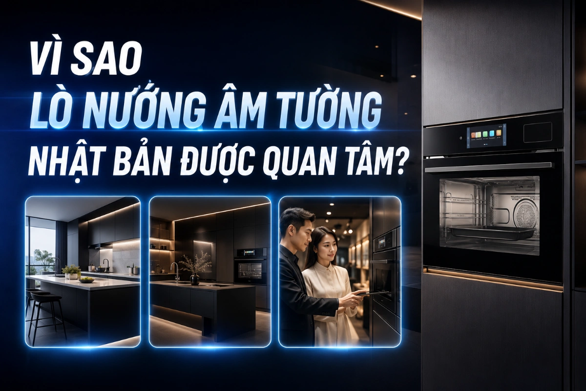 Tại sao gia đình Việt ngày càng ưa chuộng lò nướng âm tường Nhật Bản thay vì lò nướng để bàn thông thường? 4 Lò nướng âm tường Nhật Bản ngày càng được gia đình Việt quan tâm