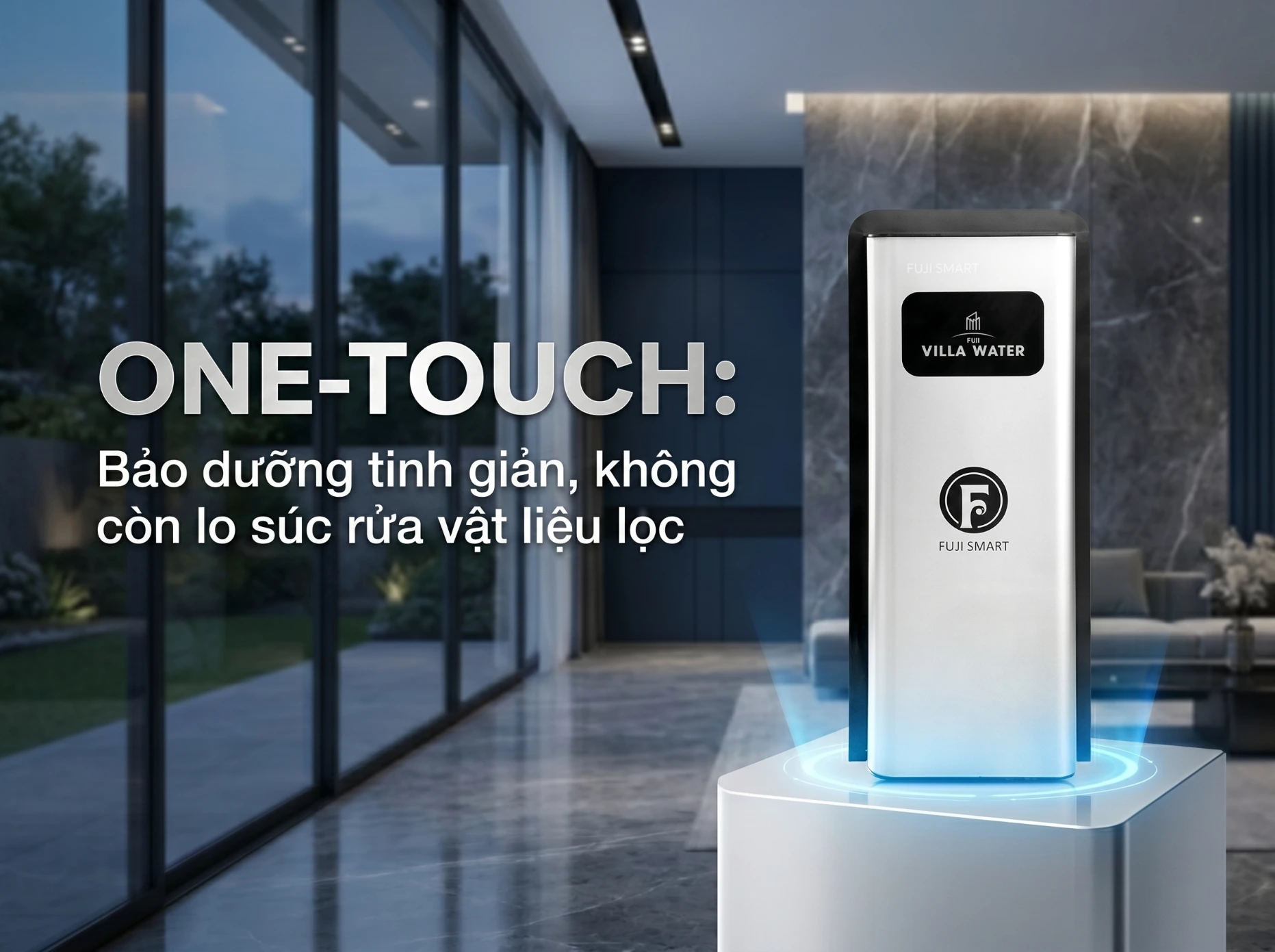 One-Touch: bảo trì gọn gàng hơn so với lọc tổng truyền thống