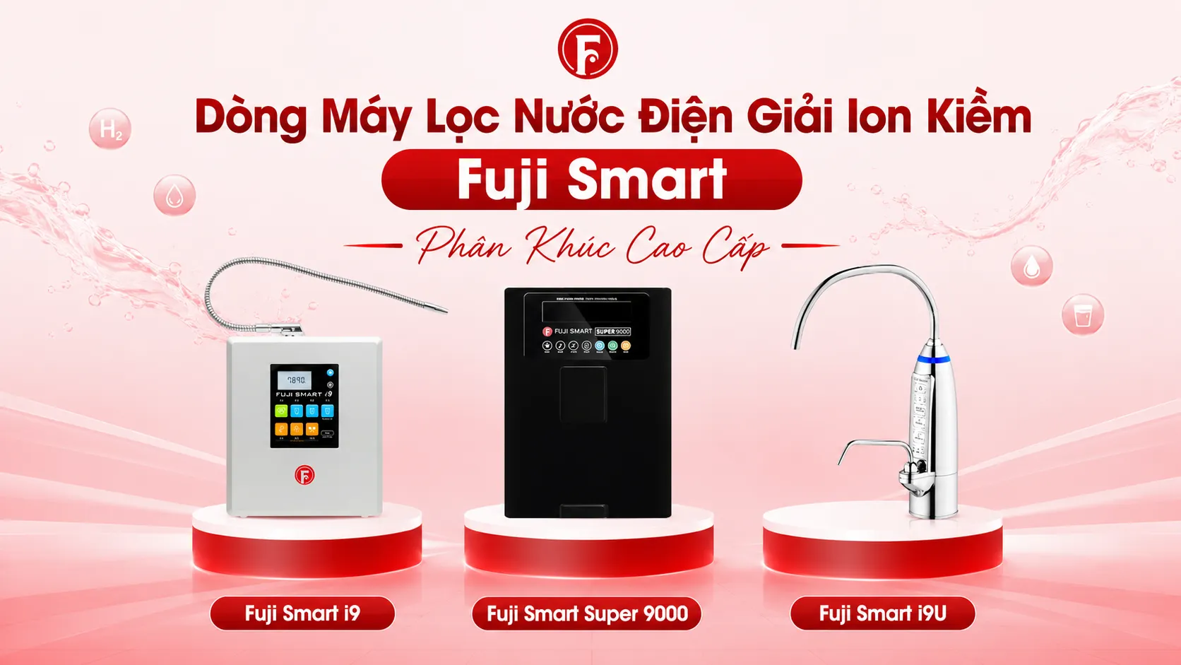 dong-may-loc-nuoc-dien-giai-ion-kiem-fuji-smart-phan-khuc-cao-cap