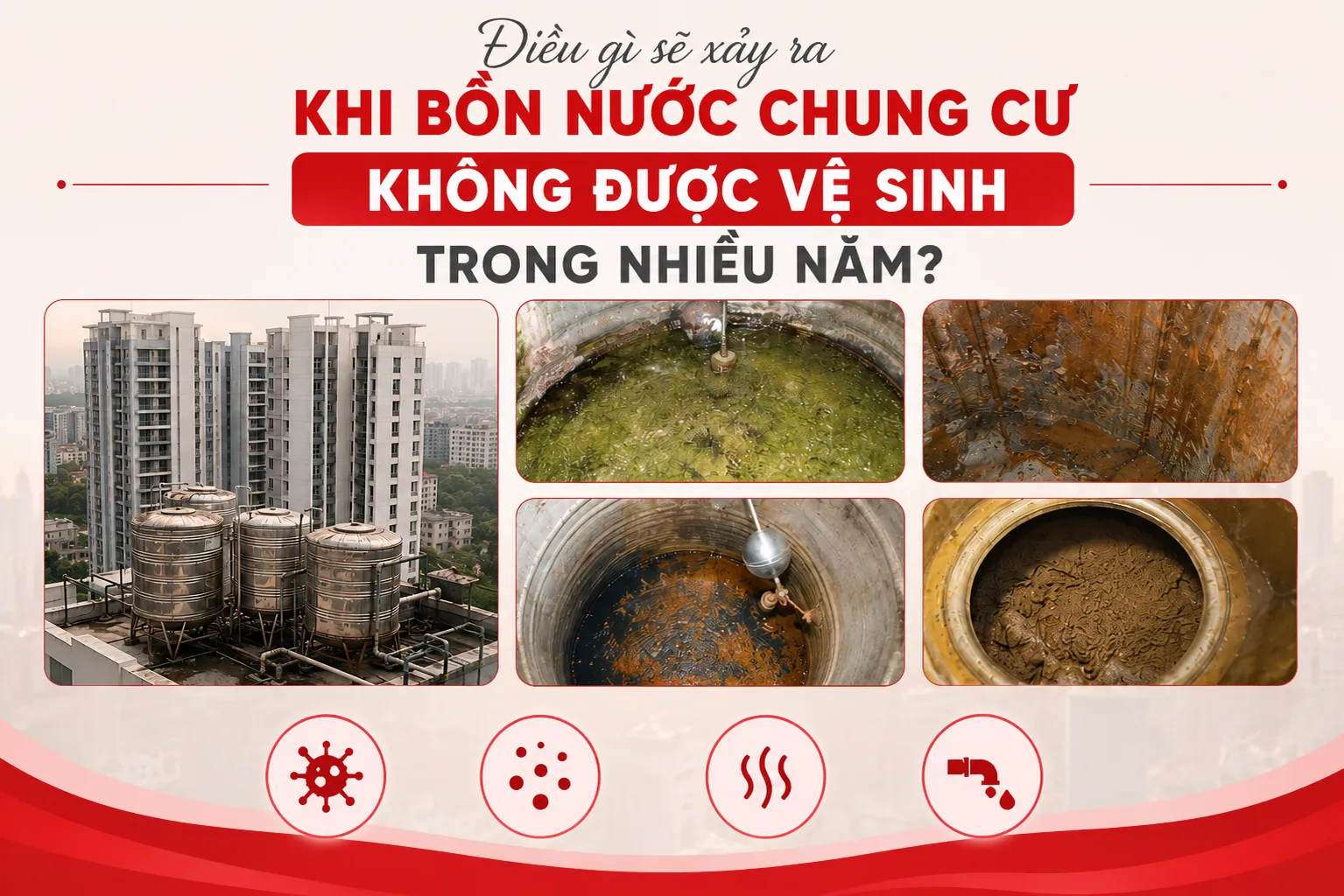 Trang chủ 78 Dieu-gi-se-xay-ra-khi-bon-nuoc-chung-cu-khong-duoc-ve-sinh-trong-nhieu-nam