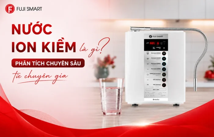 Nuoc-ion-kiem-la-gi-Phan-tich-chuyen-sau-tu-chuyen-gia