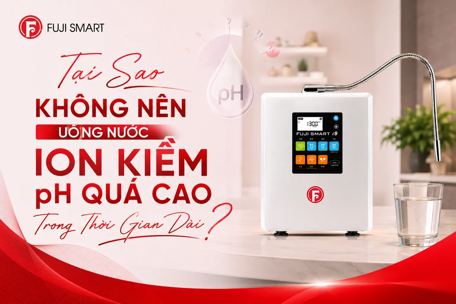 Tai-Sao-Khong-Nen-Uong-Nuoc-Ion-Kiem-pH-Qua-Cao-Trong-Thoi-Gian-Dai